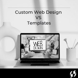 Custom Web Design VS Templates