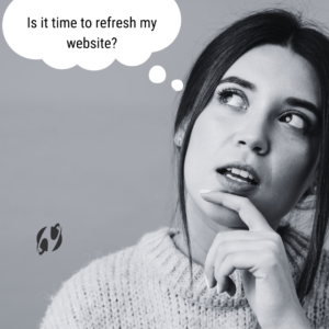Is it time to refresh your website?