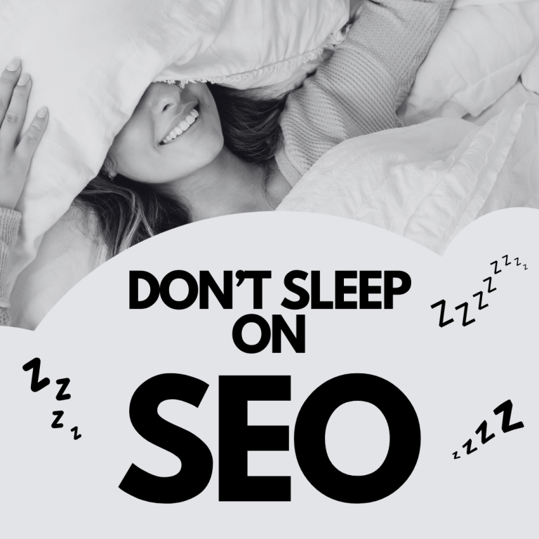 Don't Sleep on SEO